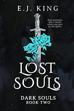 Lost Souls (Dark Souls, #2) (eBook, ePUB) - King, E. J.