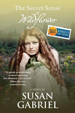 The Secret Sense of Wildflower: Southern Historical Fiction (Wildflower Trilogy Book 1) (eBook, ePUB) - Gabriel, Susan