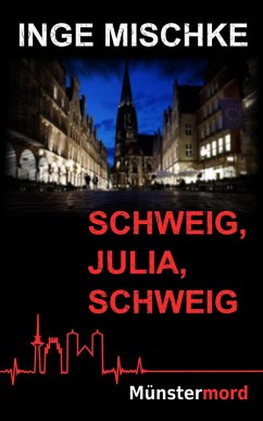 Cover Schweig, Julia, schweig (eBook, ePUB)