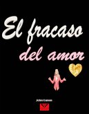 El fracaso del amor (eBook, ePUB) El fracaso del amor (eBook, ePUB)