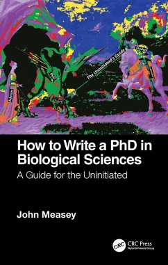 How to Write a PhD in Biological Sciences (eBook, PDF) - Measey, John