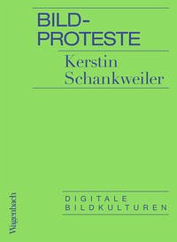 Bildproteste - Schankweiler, Kerstin