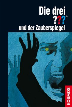 Die drei ??? und der Zauberspiegel Die drei ??? und der Zauberspiegel