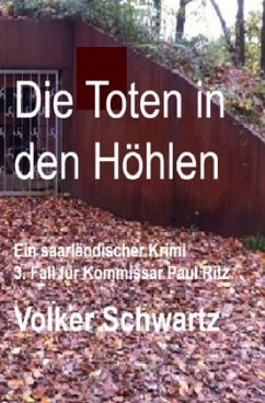 Die Toten in den Höhlen - Schwartz, Volker