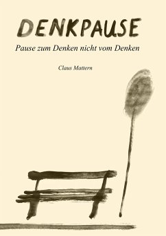 Denkpause - Mattern, Claus