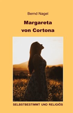 Margareta von Cortona - Nagel, Bernd