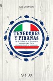 Tenedores y Pirañas (eBook, ePUB) Tenedores y Pirañas (eBook, ePUB)
