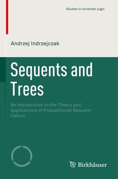 Sequents and Trees - Indrzejczak, Andrzej