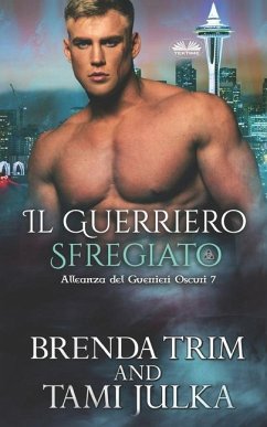 Il Guerriero Sfregiato - Brenda Trim