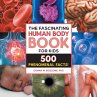 The Fascinating Human Body Book for Kids - Bild 1