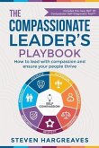 The Compassionate Leader's Playbook