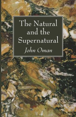 The Natural and the Supernatural - Oman, John