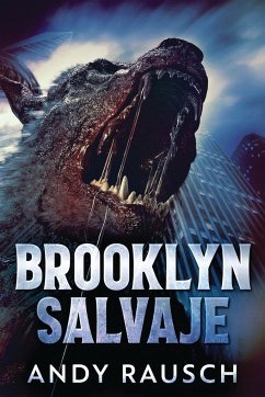 Brooklyn Salvaje - Rausch, Andy