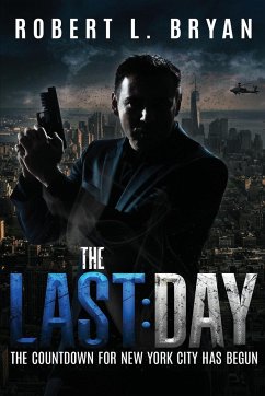 The Last Day - Bryan, Robert L.