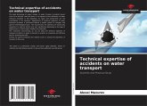 Technical expertise of accidents on water transport