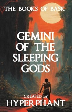 Gemini of the Sleeping Gods - Hyperphant