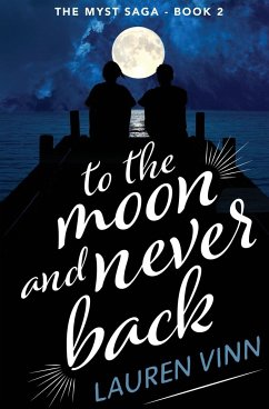 to the moon and never back - Vinn, Lauren