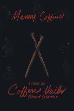Coffin Nails Short Stories - Coffins, Manny