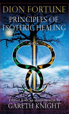 Principles of Esoteric Healing - Fortune, Dion
