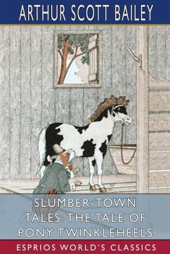 Slumber-Town Tales - Bailey, Arthur Scott