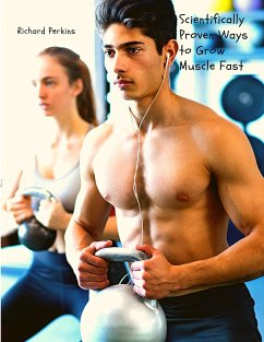 Scientifically Proven Ways to Grow Muscle Fast - Sorens Books