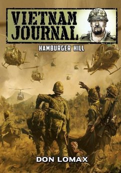 Vietnam Journal - Hamburger Hill - Lomax, Don