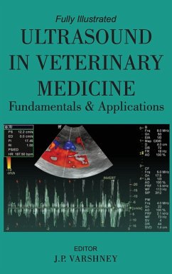 Ultrasound in Veterinary Medicine Fundamentals and Applications - Varshney, J. P.