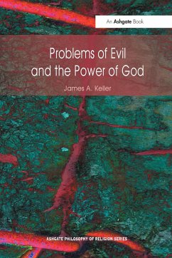 Problems of Evil and the Power of God - Keller, James A