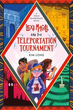 Cover Lexi Magill and the Teleportation Tournament
