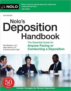 Nolo's Deposition Handbook: The Essential Guide for Anyone Facing or Conducting a Deposition - Bergman, Paul; Moore, Albert