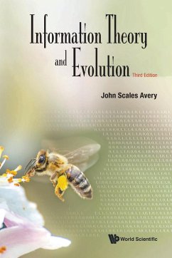 INFO THEORY & EVOLUTION (3RD ED) - John Scales Avery