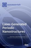 Laser-Generated Periodic Nanostructures