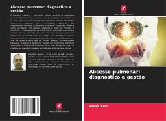 Abcesso pulmonar: diagnóstico e gestão - Feki, Walid