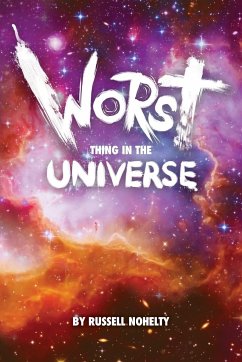 Worst Thing in the Universe - Nohelty, Russell