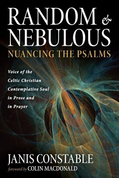 Random and Nebulous-Nuancing the Psalms