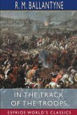 In the Track of the Troops (Esprios Classics)