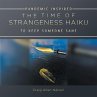 THE TIME OF STRANGENESS HAIKU -... - Bild 1
