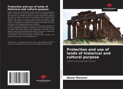 Protection and use of lands of historical and cultural purpose - Maxurov, Alexei