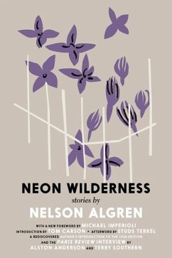 The Neon Wilderness - Algren, Nelson