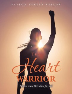 The Heart Warrior - Taylor, Pastor Teresa