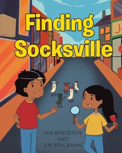 Finding Socksville - Boydstun, Jan; Brackman, Jim