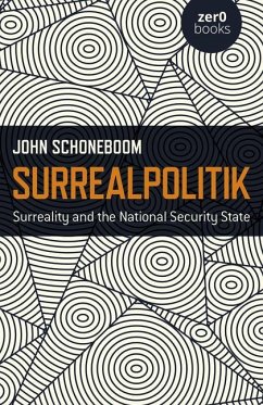 Surrealpolitik - Schoneboom, John