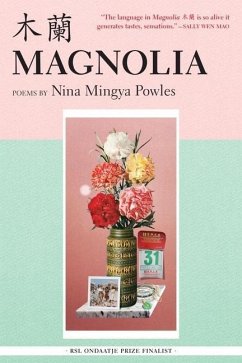 Magnolia: Poems - Mingya Powles, Nina
