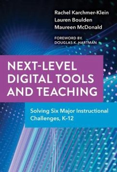 Next-Level Digital Tools and Teaching - Karchmer-Klein, Rachel; Boulden, Lauren; McDonald, Maureen