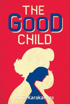 The Good Child - Karakaltsas, S. C.