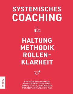 Systemisches Coaching - Schubert-Golinski, Bettina; Schmidt, Matthias; Narjes, Frauke; Papenbroock, Jutta; Wandhoff, Haiko; Paetzelt, Dietlinde; Jans, Annika