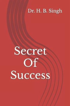 Secret Of Success - Singh, H.