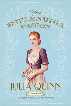 Una Espléndida Pasión - Quinn, Julia