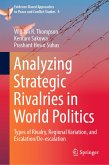 Analyzing Strategic Rivalries in World Politics (eBook, PDF)