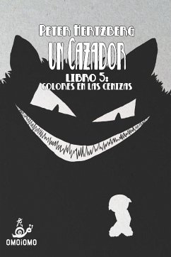 Un Cazador - Libro 5 - Hertzberg, Peter